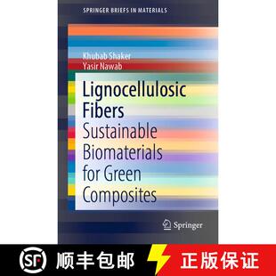 【3-4周达】Lignocellulosic Fibers : Sustainable Biomaterials for Green Composites (1st ed. 2022) [9783030974121]
