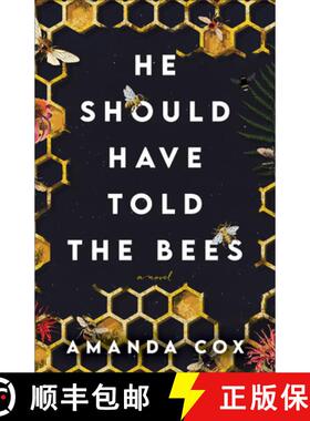 【3-4周达】He Should Have Told the Bees – A Novel [9780800742737]