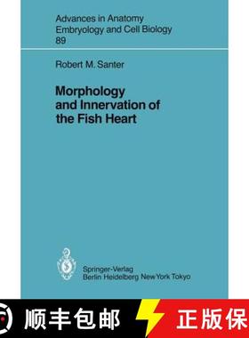 【3-4周达】Morphology and Innervation of the Fish Heart [9783540139959]