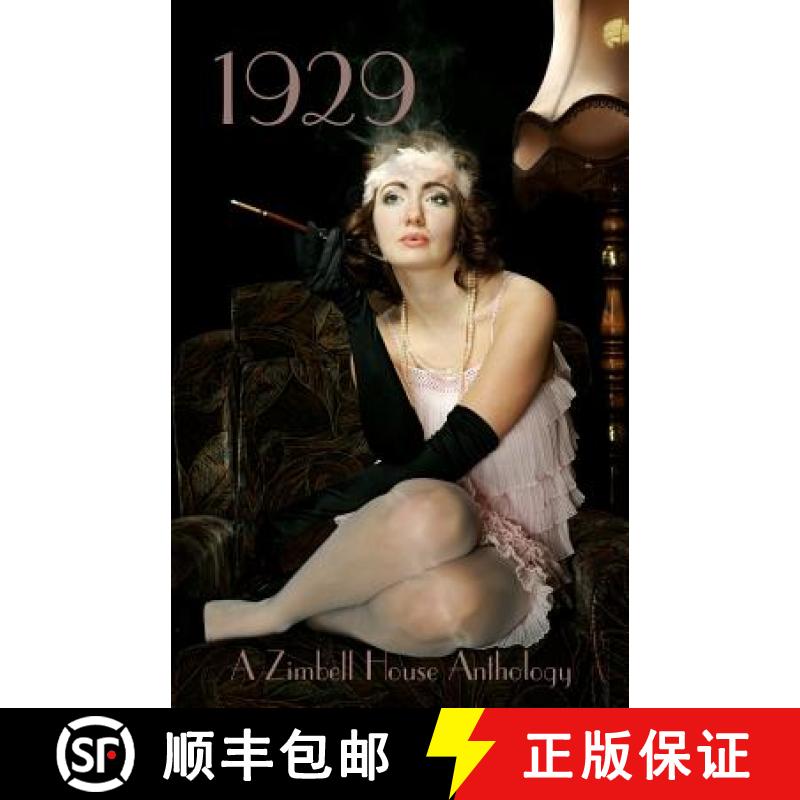 【3-4周达】1929: A Zimbell House Anthology [9781643900254]