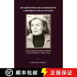 Ursula Kabinettstã1 Schauspielkunst Der 预订 Showpiece Acting Dinkgräfes... Art 4ck the 9781847181770 Ein