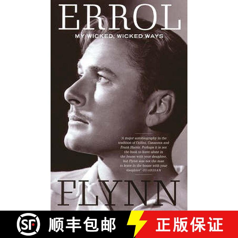【3-4周达】My Wicked, Wicked Ways: The Autobiography of Errol Flynn [9781845130497]
