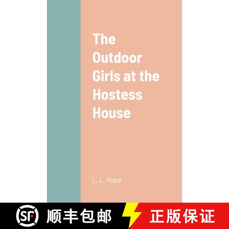 【4周达】The Outdoor Girls at the Hostess House [9781387689798]