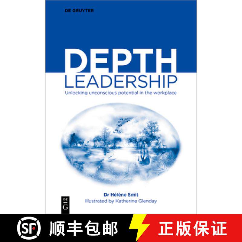 预订 Depth Leadership: Unlocking Unconscious Potential in the Workplace [9783111384627]