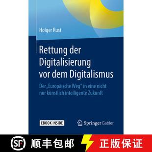VOR Nicht Dem Digitalisierung Rettung Nur Eine Digitalismus K... Weg Der 4周达 9783658269975 Europäische