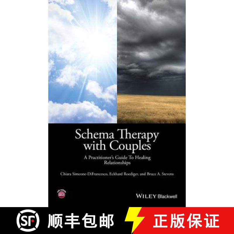 【2-3周达】Schema Therapy With Couples - A Practitioner'S Guide To Healing Relationships [Wiley心理学] [9781118972670]