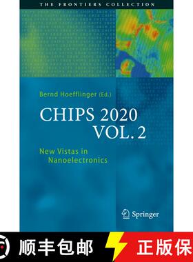 【3-4周达】CHIPS 2020 VOL. 2: New Vistas in Nanoelectronics - CHIPS 2020 VOL. 2 (1st ed. 2016) (1st e... [9783319220925]