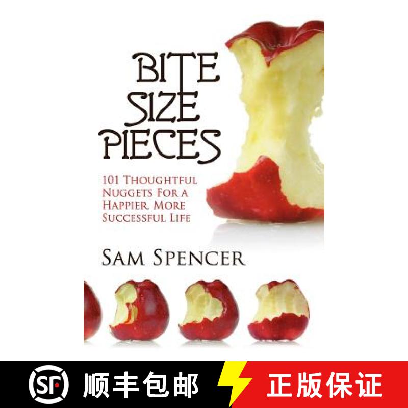 【3-4周达】Bite Size Pieces: 101 Thoughtful Nuggets For a Happier, More Successful Life [9781938091056]
