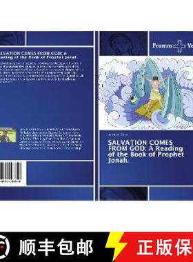 预订 SALVATION COMES FROM GOD: A Reading of the Book of Prophet Jonah [9783841609359]