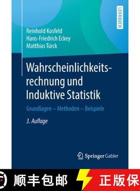 【3-4周达】Wahrscheinlichkeitsrechnung und Induktive Statistik : Grundlagen - Methoden - Beispiele [9783658287122]