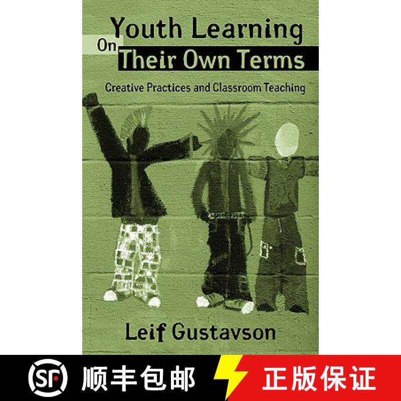 【3-4周达】Youth Learning On Their Own Terms: Creative Practices and Classroom Teaching [9780415954440]