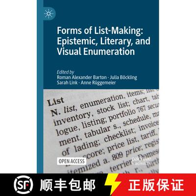 【3-4周达】Forms of List-Making: Epistemic, Literary, and Visual Enumeration [9783030769727]