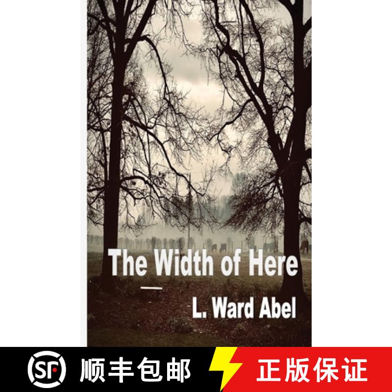 【2-3周达】The Width of Here [9781774031490]