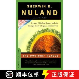 Germs Childbed Plague The Ignac Story Fever Semmelweis the Doctors Strange 4周达 9780393326253 and