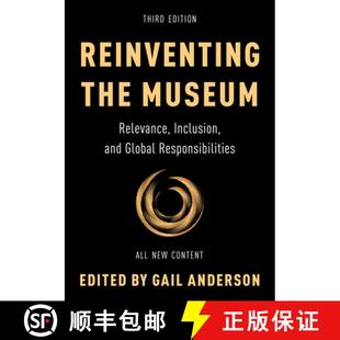 Reinventing 9781538159682 Edition and 4周达 Global Museum the Third Relevance Responsibilities Inclusion