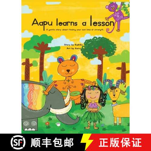【3-4周达】Aapu Learns A Lesson: A Gentle Story About Finding Your Own Kind Of Strength [9789375424444]