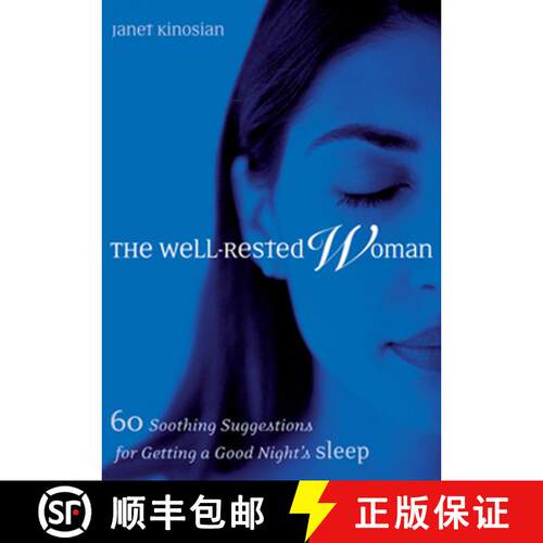 【3-4周达】The Well-Rested Woman: 60 Soothing Suggestions for Getting a Good Night's Sleep [9781573248136]