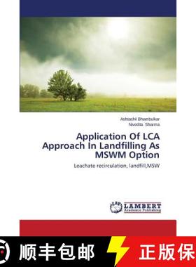 预订 Application Of LCA Approach In Landfilling As MSWM Option [9783659510885]