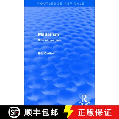 【3-4周达】Revival: Militarism (2001) : Rule without Law [9781138725324]