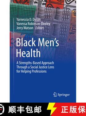 【3-4周达】Black Men's Health : A Strengths-Based Approach Through a Social Justice Lens for Helping ... [9783031049934]