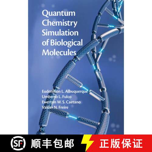 预订 精装 Quantum Chemistry Simulation of Biological Molecules [9781108477796]