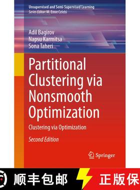 【3-4周达】Partitional Clustering via Nonsmooth Optimization : Clustering via Optimization (Second Ed... [9783031765117]