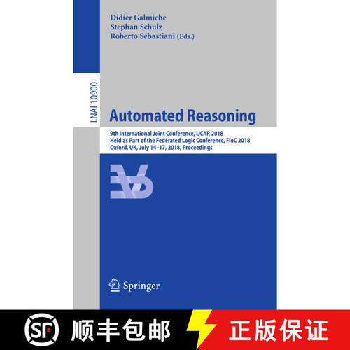 【3-4周达】Automated Reasoning: 9th International Joint Conference, IJCAR 2018, Held as Part of the F... [9783319942049]