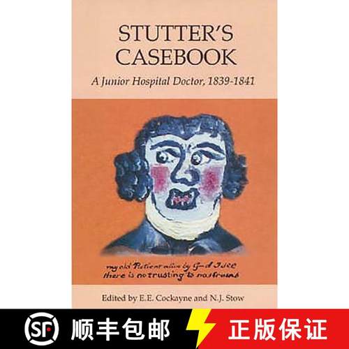 【3-4周达】Stutter's Casebook: A Junior Hospital Doctor, 1839-1841 [9781843831136]