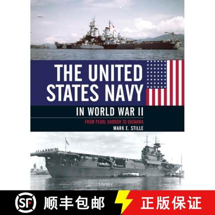 【3-4周达】The United States Navy in World War II: From Pearl Harbor to Okinawa [9781472848048]