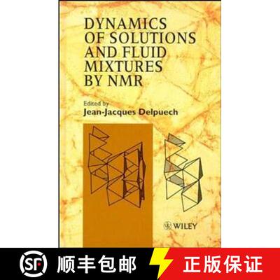 【3-4周达】精装 Dynamics Of Solutions & Fluid Mixtures By Nmr [Wiley化学化工] [9780471954118]