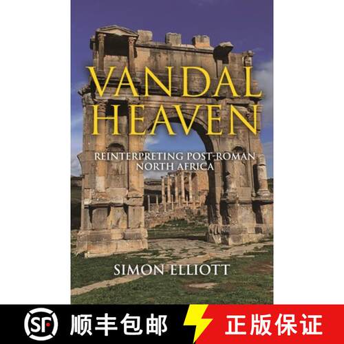 【3-4周达】精装 Vandal Heaven: Reinterpreting Post-Roman North Africa [9781636242873]