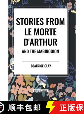 【3-4周达】Stories from Le Morte D'arthur and the Mabinogion [9798880912056]