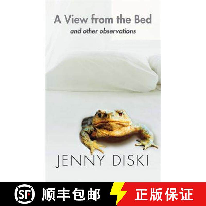 【3-4周达】A View From The Bed And Other Observations [9781844080984]