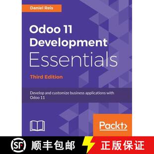 预订 Odoo 11 Development Essentials: Develop and customize business applications with Odoo 11, 3rd Ed... [9781788477796]
