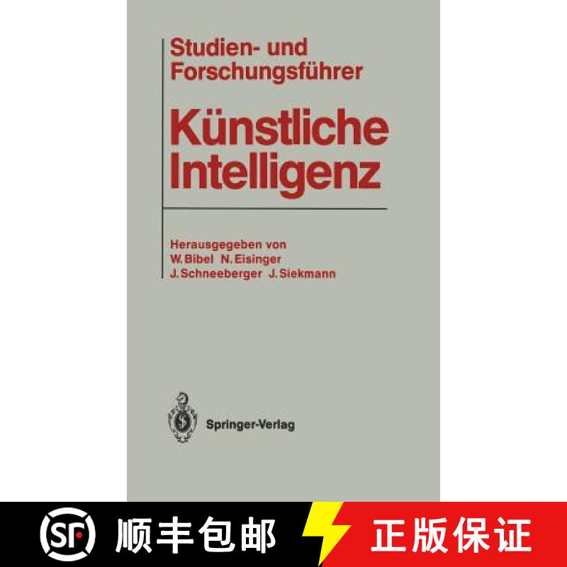 【3-4周达】Studien- Und Forschungsfuhrer Kunstliche Intelligenz [9783540183099]