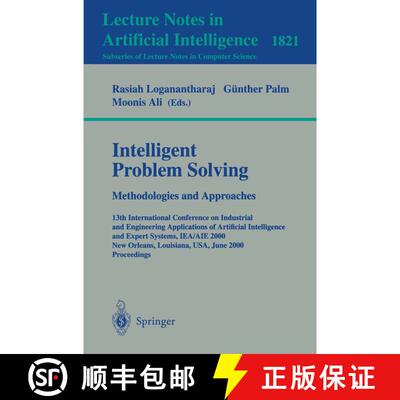 【3-4周达】Intelligent Problem Solving. Methodologies and Approaches: 13th International Conference o... [9783540676898]