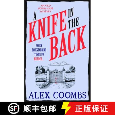 【3-4周达】Knife in the Back: Settle down with a bite to eat and devour this third in the Old Forge C... [9781915798763]