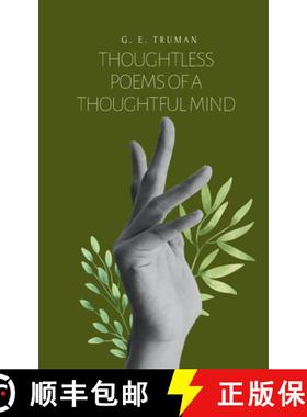 【3-4周达】Thoughtless Poems of a Thoughtful Mind [9789358311822]
