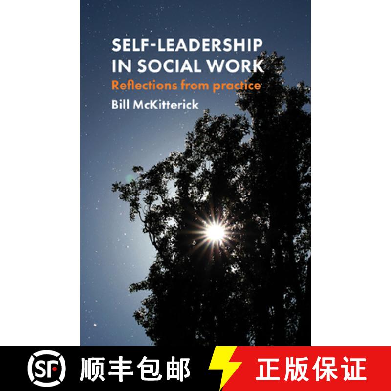 【3-4周达】Self-Leadership in Social Work: Reflections from Practice [9781447314851]