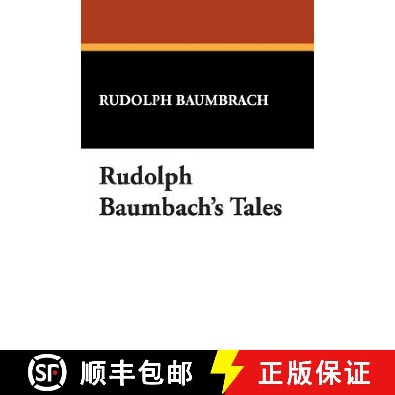 【2-3周达】Rudolph Baumbach's Tales [9781434483867]
