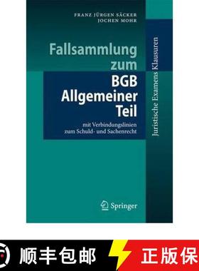 【3-4周达】Fallsammlung zum BGB Allgemeiner Teil : mit Verbindungslinien zum Schuld- und Sachenrecht [9783642148101]