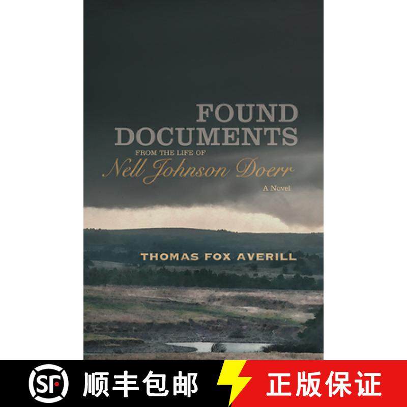 【3-4周达】Found Documents from the Life of Nell Johnson Doerr: A Novel [9780826359308]