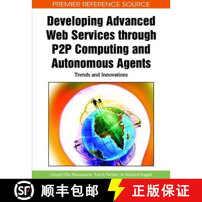 【3-4周达】Developing Advanced Web Services through P2P Computing and Autonomous Agents: Trends and I... [9781615209736]