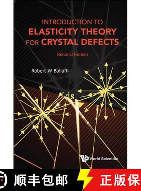【3-4周达】Introduction to Elasticity Theory for Crystal Defects (Second Edition) [9789814749725]