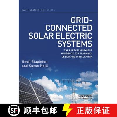 【3-4周达】Grid-connected Solar Electric Systems: The Earthscan Expert Handbook for Planning, Design ... [9780367787486]