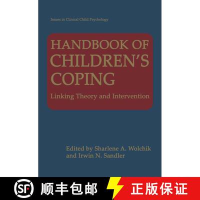【3-4周达】Handbook of Children's Coping : Linking Theory and Intervention [9780306455360]