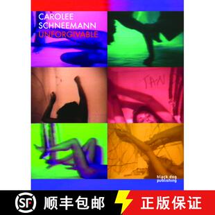 【3-4周达】Carolee Schneemann: Unforgivable: Unforgivable [9781908966513]