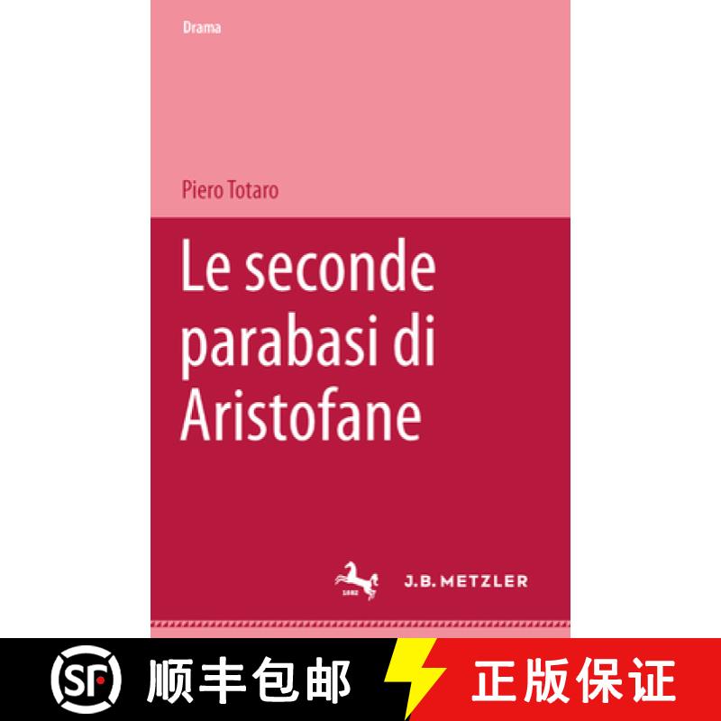 【3-4周达】Le Seconde Parabasi Di Aristofane [9783476452290]