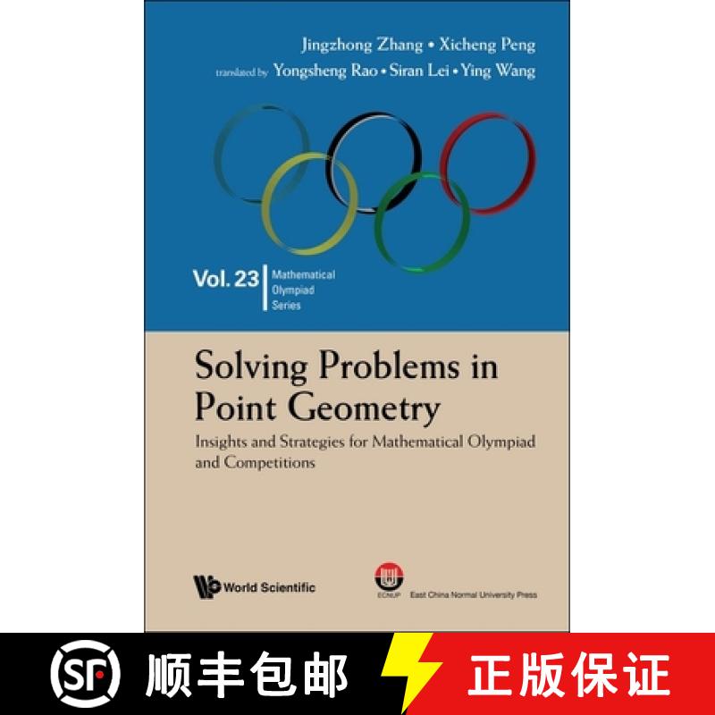 【4周达】Solving Problems in Point Geometry: Insights and Strategies for Mathematical Olympiad and Co... [9789811294754]