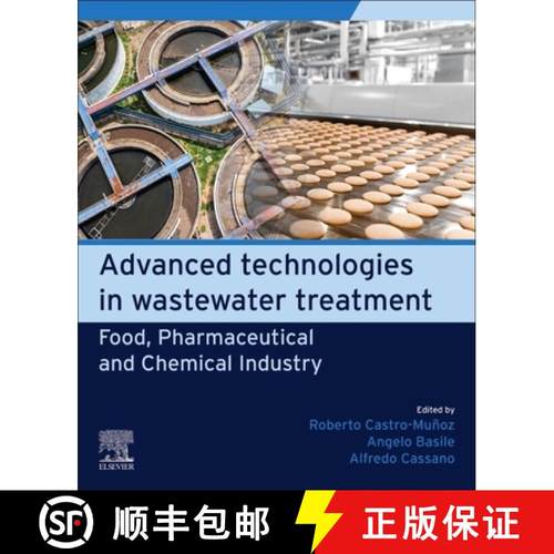 【3-4周达】Advanced Technologies in Wastewater Treatment: Food, Pharmaceutical and Chemical Industry [9780443265006]